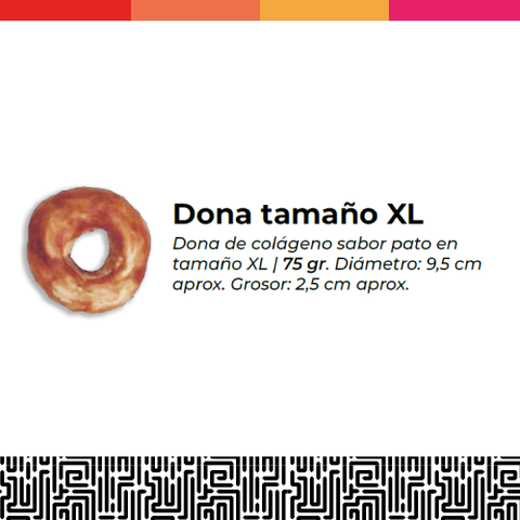 Dona tamaño XL, sabor pato